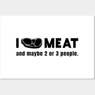 I Love Meat | Meat & BBQ Lover Posters and Art